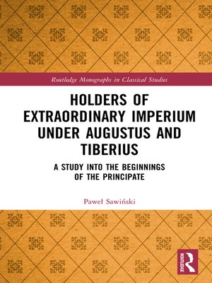 cover image of Holders of Extraordinary imperium under Augustus and Tiberius
